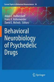 Paperback Behavioral Neurobiology of Psychedelic Drugs Book
