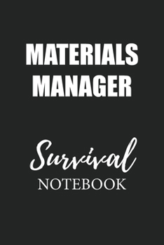 Paperback Materials Manager Survival Notebook: Small Undated Weekly Planner for Work and Personal Everyday Use Habit Tracker Password Logbook Music Review Playl Book