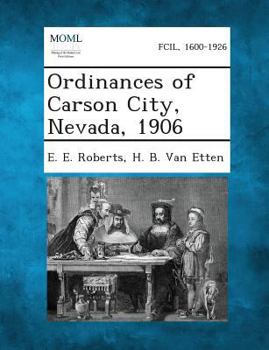 Paperback Ordinances of Carson City, Nevada, 1906 Book