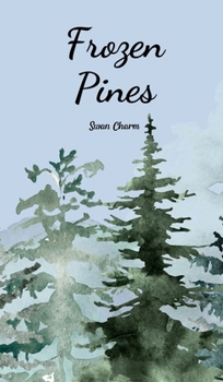 Hardcover Frozen Pines Book