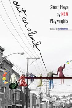 Paperback Out on a Limb: Short Plays by New Playwrights Book