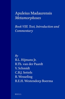 Hardcover Apuleius Madaurensis Metamorphoses, Book VIII: Text, Introduction and Commentary Book