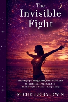 Paperback The Invisible Fight Book