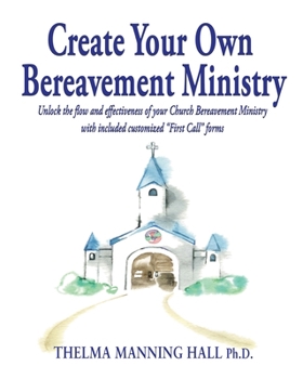 Paperback Create Your Own Bereavement Ministry Book