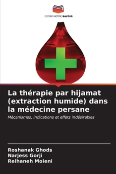 Paperback La thérapie par hijamat (extraction humide) dans la médecine persane [French] Book