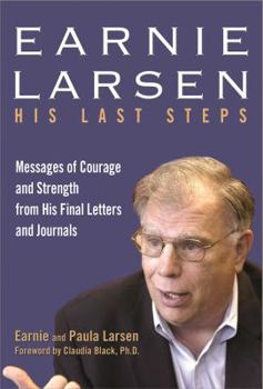 Paperback Earnie Larsen: His Last Steps Book