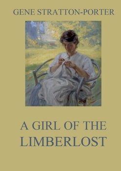 Paperback A Girl of the Limberlost: Large Print Edition for a better reading experience Book