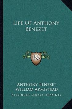 Paperback Life Of Anthony Benezet Book