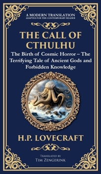 Hardcover The Call of Cthulhu: The Definitive Lovecraftian Horror Masterpiece - Cosmic Terror Awakens (Deluxe Hardbound Edition) Book