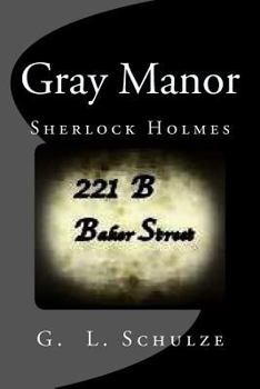 Paperback Gray Manor: Sherlock Holmes Book