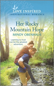 Her Rocky Mountain Hope - Book #5 of the Rocky Mountain Heroes