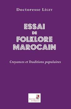 Paperback Essai de Folklore Marcain. Croyances et Traditions Populaires [French] Book