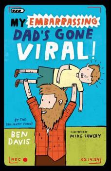 Paperback My Embarrassing Dad's Gone Viral! Book