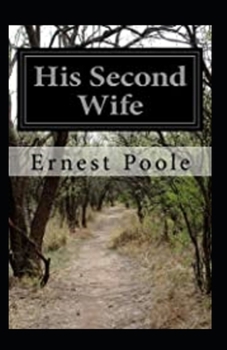 His Second Wife Annotated