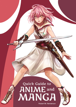 Hardcover Quick Guide to Anime and Manga Book