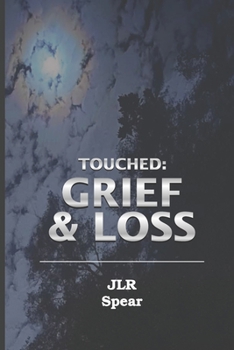 Paperback Touched: Grief and Loss Book