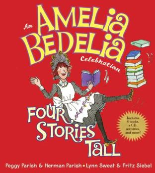 Hardcover An Amelia Bedelia Celebration: Four Stories Tall [With CD (Audio)] Book
