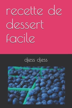 Paperback recette de dessert facile [French] Book