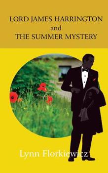 Lord James Harrington and the Summer Mystery - Book #3 of the Lord James Harrington