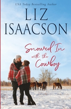Paperback Snowed in With the Cowboy Book