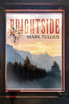 Brightside - Book #1 of the Brightside