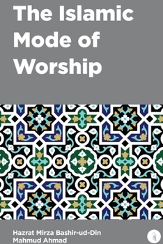 Paperback The Islamic Mode of Worship Book