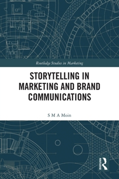 Paperback Storytelling in Marketing and Brand Communications Book