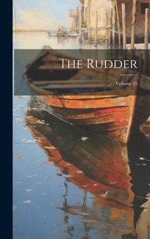 Hardcover The Rudder; Volume 25 Book