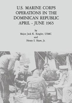 Paperback U.S. Marine Corps Operations in the Dominican Republic, April - June 1965 Book