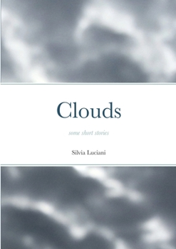 Paperback Clouds: some short stories Book