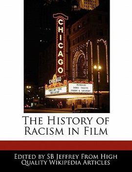 Paperback The History of Racism in Film Book