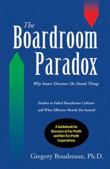 Paperback The Boardroom Paradox Book