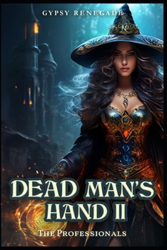 Dead Man's Hand II: The Professionals