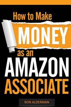How to Make Money with Amazon Over 100 Niches That Will Make You a Ton of Money, Sell Hot Products That Will Make You Passive Income, a Beginners or Advanced Guide How to Make Money as an Amazon Assoc