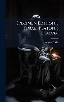 Hardcover Specimen Editionis Timaei Platonis Dialogi Book