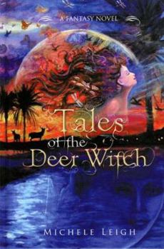 Paperback Tales of the Deer Witch: A Fantasy Novel Book