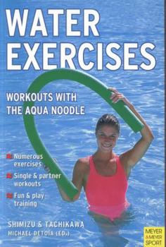 Paperback Water Excercises: Workouts with the Fun Noodle Book