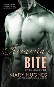Assassin's Bite - Book #8 of the Biting Love