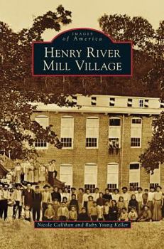 Hardcover Henry River Mill Village Book
