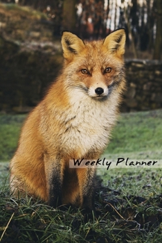 Weekly Planner: Fox Daily Planner 52 weeks Schedule Organizer Agenda 6x9