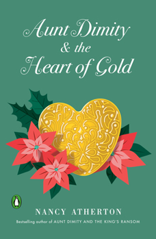 Aunt Dimity and the Heart of Gold - Book #24 of the Aunt Dimity Mystery