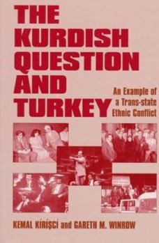 Paperback The Kurdish Question and Turkey: An Example of a Trans-State Ethnic Conflict Book