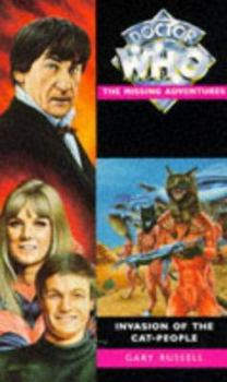 Invasion of the Cat-People - Book #13 of the Doctor Who: Missing Adventures