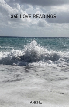 365 Love Readings: 365 tarot readings for love (Italian Edition)