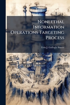 Paperback Nonlethal Information Operations Targeting Process Book