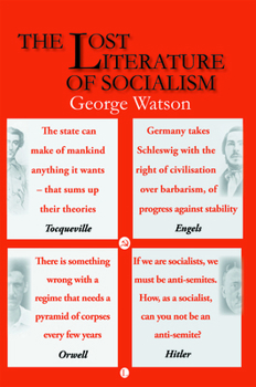 The Lost Literature of Socialism