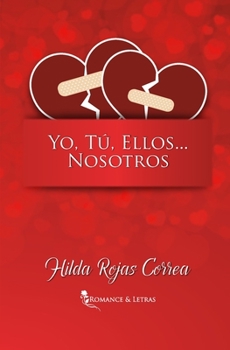 Paperback Yo, Tú, Ellos... Nosotros [Spanish] Book