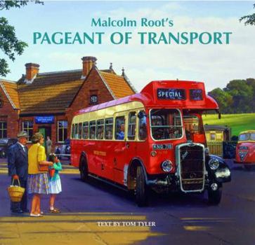 Hardcover Malcolm Root's: A Pageant of Transport Book