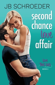 Paperback Second Chance Love Affair: Contemporary Romance with a Twist Book