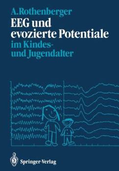 Paperback Eeg Und Evozierte Potentiale Im Kindes- Und Jugendalter [German] Book